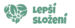 LEPŠÍ SLOŽENÍ